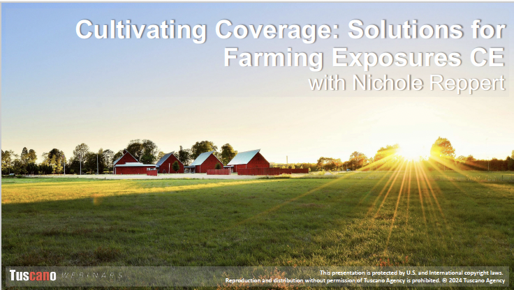 Cultivating Coverage Solutions for Farming Exposures CE
